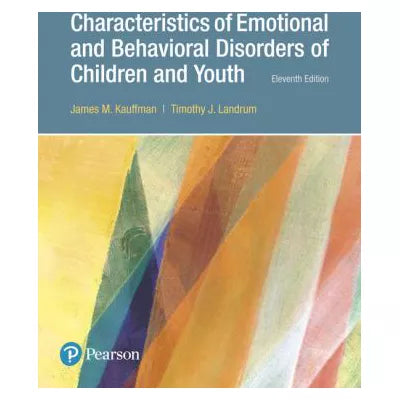 Characteristics of Emotional &amp; Behavioral Disorders of Children &amp; Youth