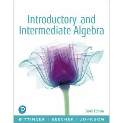 Introductory and Intermediate Algebra