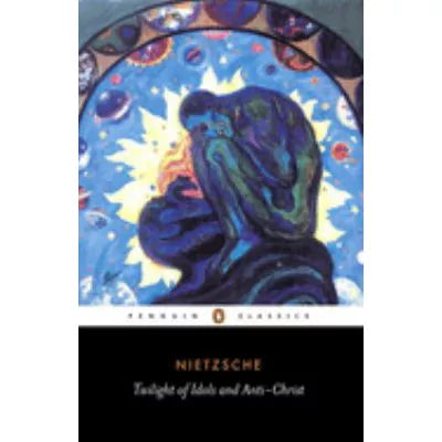 Twilight of Idols/Anti-Christ
