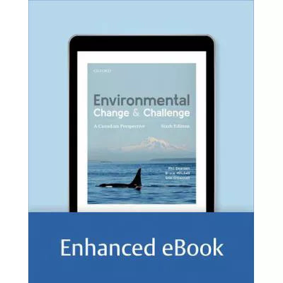 Environmental Change and Challenge : A Canadian Perspective