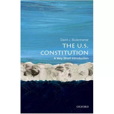U. S. Constitution: a Very Short Intro