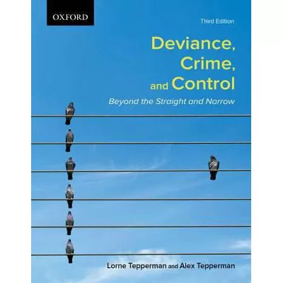 Deviance, Crime, and Control