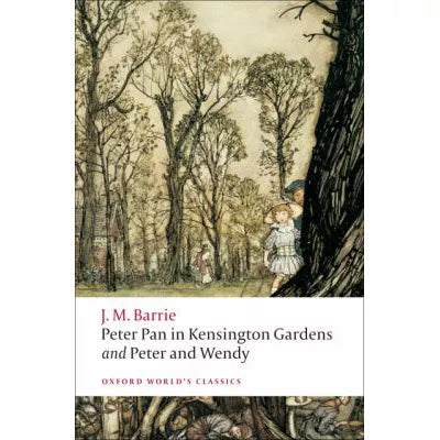 Peter Pan in Kensington Gardens &amp; Peter &amp; Wendy