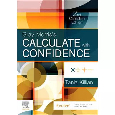 Gray Morris's Calculate with Confidence, Canadian Edition - E-Book