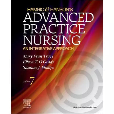 Hamric &amp; Hanson's Advanced Practice Nursing - E-Book : Hamric &amp; Hanson's Advanced Practice Nursing - E-Book