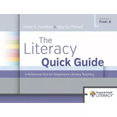 Fountas &amp; Pinnell Quick Guide to Literacy Learning