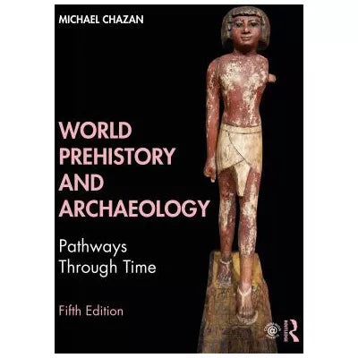 World Prehistory &amp; Archaeology