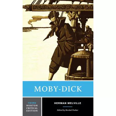 Moby-Dick: A Norton Critical Edition (Third Edition) (Norton Critical Editions)