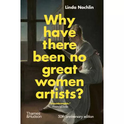Why Have There Been No Great Women Artists?