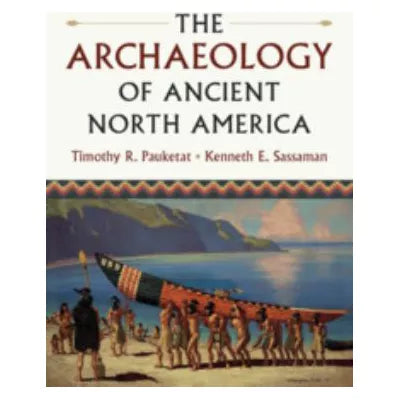 Archaeology of Ancient North America