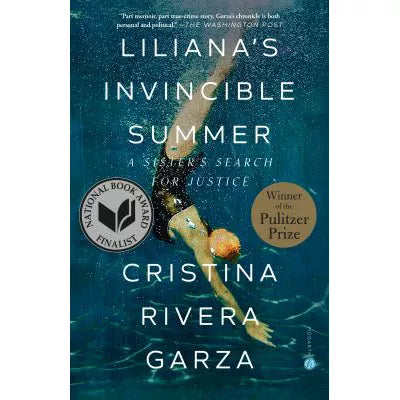 Liliana's Invincible Summer: A Sister's Search for Justice