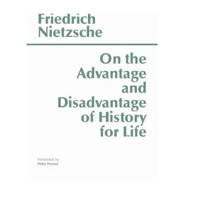 On Advantage &amp; Disadvantage of History