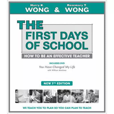 THE First Days of School: How to Be an Effective Teacher