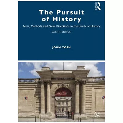 The Pursuit of History