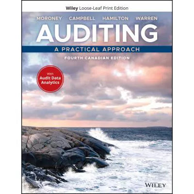 Auditing: Practical Approach, Fourth Canadian Edition (Loose Pgs)