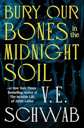 BURY OUR BONES IN THE MIDNIGHT