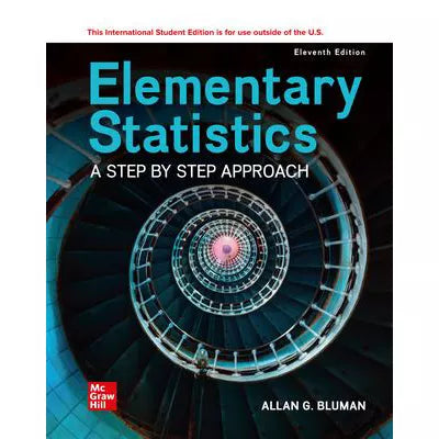 Elementary Statistics: A Step By Step Approach ISE