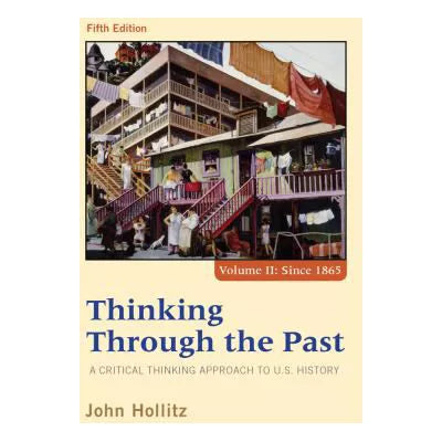 Thinking Through the Past, Volume II