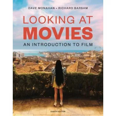 Looking at Movies (w/Ebook, InQuizitive, &amp; Videos)
