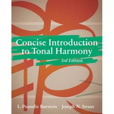 Concise Introduction to Tonal Harmony 3e Courseware (Norton Illumine Ebook, Workbook Ebook, InQuizitive, Playlists, and Tutorials)