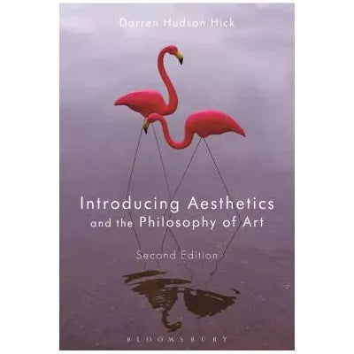 Introducing Aesthetics and the Philosophy of Art