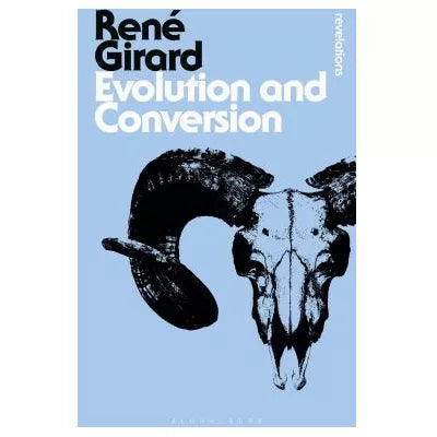 Evolution and Conversion : Dialogues on the Origins of Culture