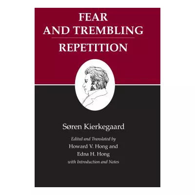 Fear and Trembling/Repetition