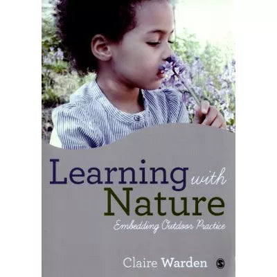 Learning with Nature: Embedding Outdoor Practice
