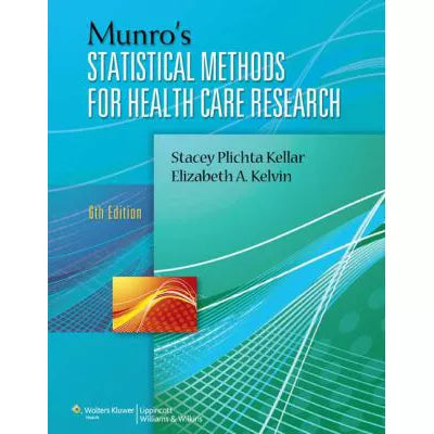 Munros Statistical Methods for Health Care Research