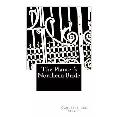 Planter's Northern Bride