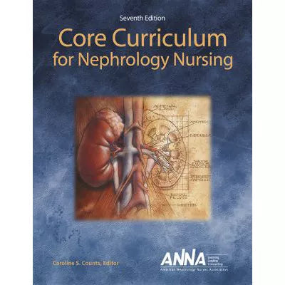 Core Curriculum for Nephrology Nursing (2 Vol Set)
